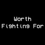 Аватар канала Worth Fighting For