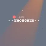 Аватар канала Deep Thoughts
