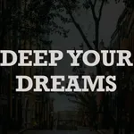 Аватар канала DEEP YOUR DREAMS